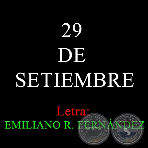 29 DE SETIEMBRE - EMILIANO R.FERNNDEZ