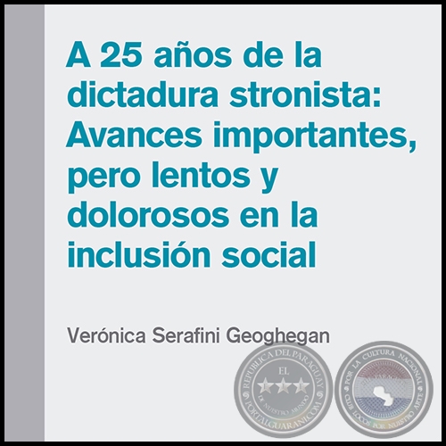 A 25 AOS DE LA DICTADURA STRONISTA - VERNICA SERAFINI GEOGHEGAN