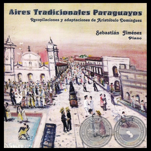 AIRES TRADICIONALES PARAGUAYOS - SEBASTIN JIMNEZ - Ao 2006