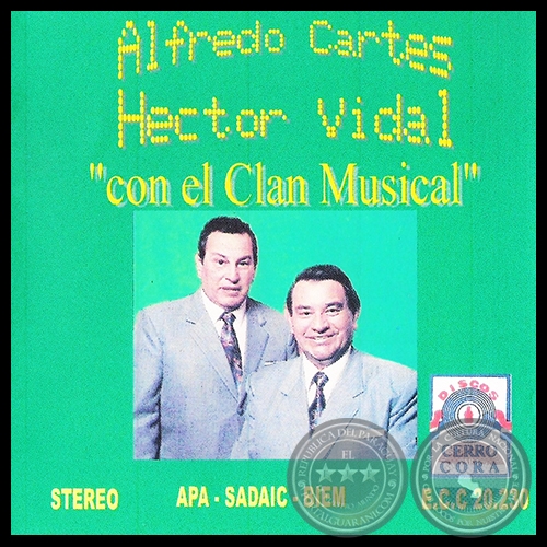 ALFREDO CARTES Y HCTOR VIDAL CON EL CLAN MUSICAL