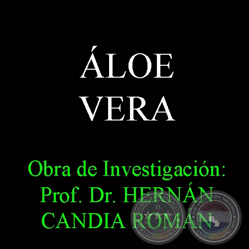 LOE VERA - Obra de Investigacin: Prof. Dr. HERNN CANDIA ROMN