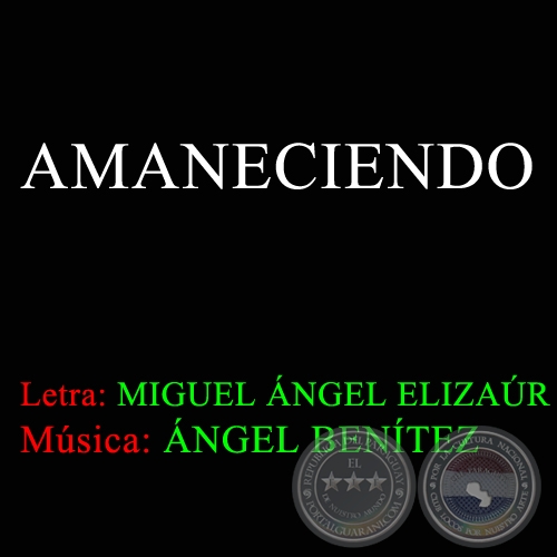 AMANECIENDO - Msica NGEL BENTEZ