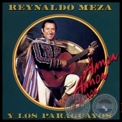 AMOR AMOR AMOR - REYNALDO MEZA Y LOS PARAGUAYOS - Ao 1988