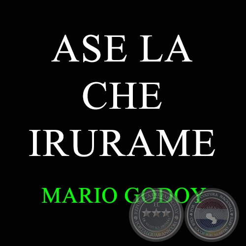 ASE LA CHE IRURAME - ASE LA CHE IRURAME