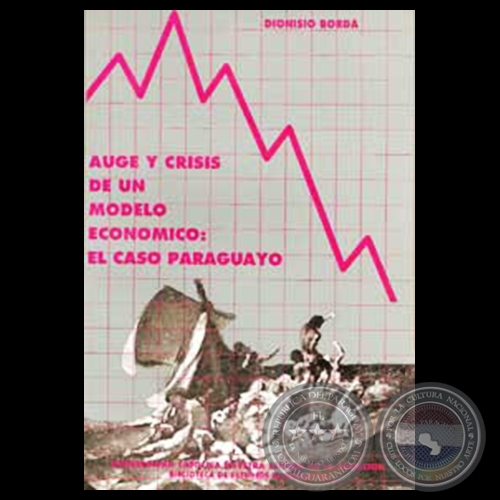 AUGE Y CRISIS DE UN MODELO ECONMICO: EL CASO PARAGUAYO - Ao 1994