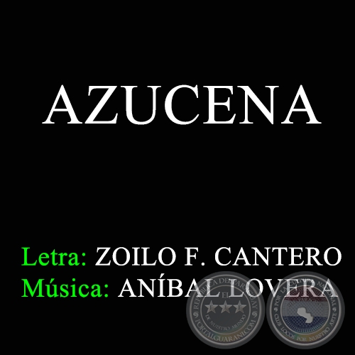 AZUCENA - Letra de ZOILO F. CANTERO 