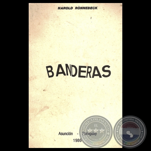 BANDERAS, 1986 - Por HAROLD T. RNNEBECK