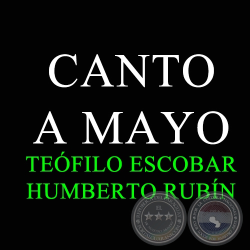 CANTO A MAYO - TEFILO ESCOBAR