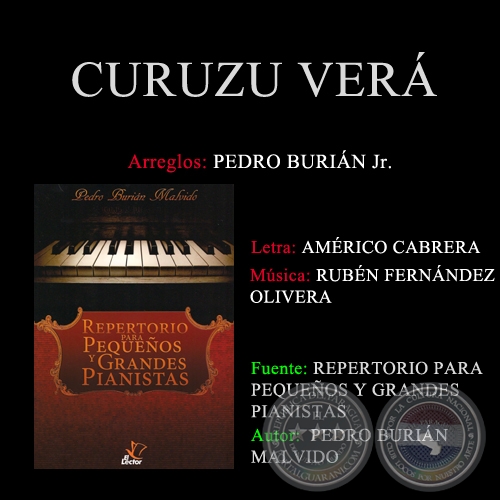 CURUZ VER - Arreglos PEDRO BURIN MALVIDO