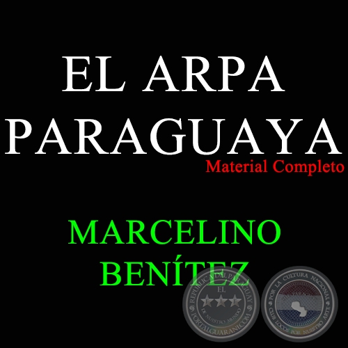 EL ARPA PARAGUAYA - MARCELINO BENTEZ