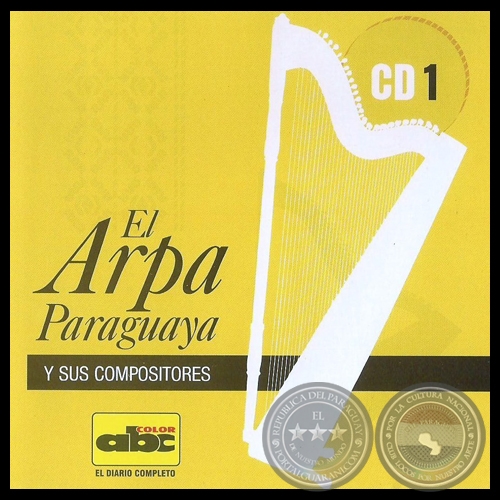 EL ARPA PARAGUAYA Y SUS COMPOSITORES - Material N 1 - Ao 2008