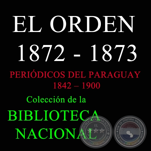 EL ORDEN 1872-1873 - Peridico Paraguayo