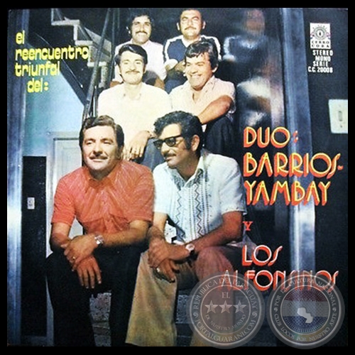 EL REENCUENTRO TRIUNFAL DEL DUO BARRIOS YAMBAY Y LOS ALFONSINOS - Ao 1975