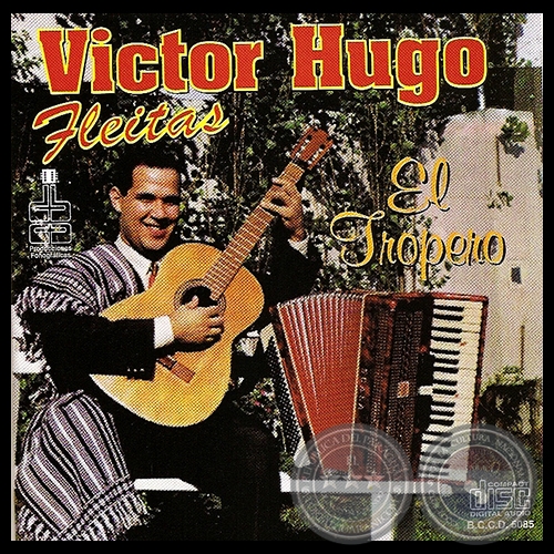 EL TROPERO - VCTOR HUGO FLEITAS