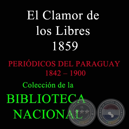 EL CLAMOR DE LOS LIBRES 1859 - Peridico Paraguayo