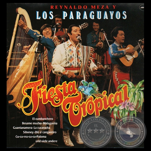 FIESTA TROPICAL - REYNALDO MEZA Y LOS PARAGUAYOS - Ao 1980