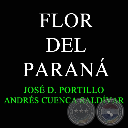 FLOR DEL PARAN - JOS D. PORTILLO  