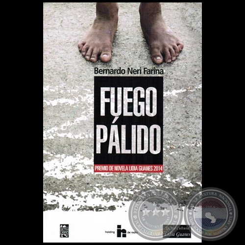 FUEGO PLIDO - PREMIO DE NOVELA LIDIA GUANES 2014 - Ao 2014