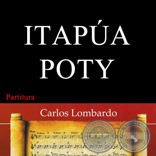 ITAPA POTY (Partitura) - Polca de LUIS ACOSTA / JUAN CARLOS SORIA