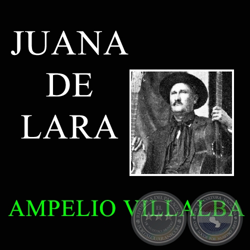 JUANA DE LARA - Composicin de AMPELIO VILLALBA