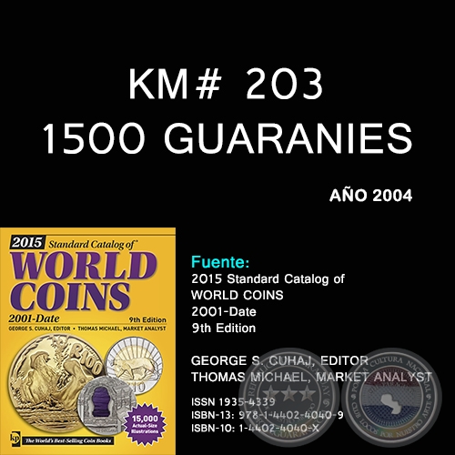 KM# 203 1500 GUARANIES - AO 2004 - MONEDAS DE PARAGUAY