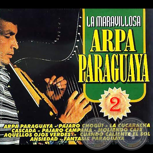 LA MARAVILLOSA ARPA PARAGUAYA - OSVALDO GAONA - Material 2 - Ao 2007