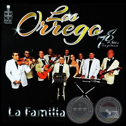 LA FAMILIA - LOS ORREGO - 78 AOS DE TRAYECTORIA - Ao 2014
