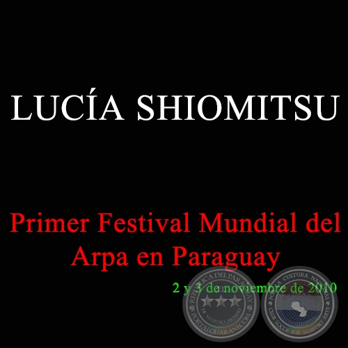 LUCA SHIOMITSU en el Primer Festival Mundial del Arpa en Paraguay