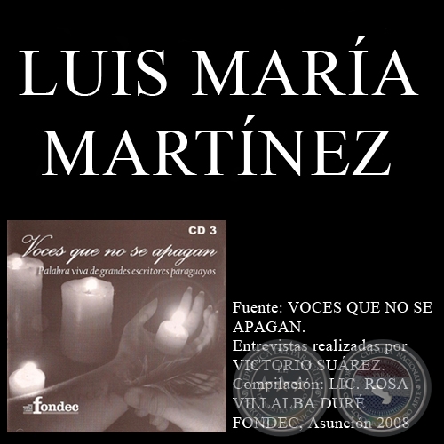 VOCES QUE NO SE APAGAN - LUIS MARÍA MARTÍNEZ