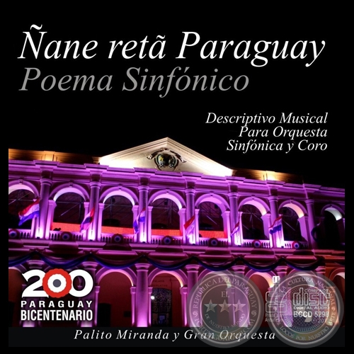 ANE RETA PARAGUAY - POEMA SINFNICO - PALITO MIRANDA - Ao 2012