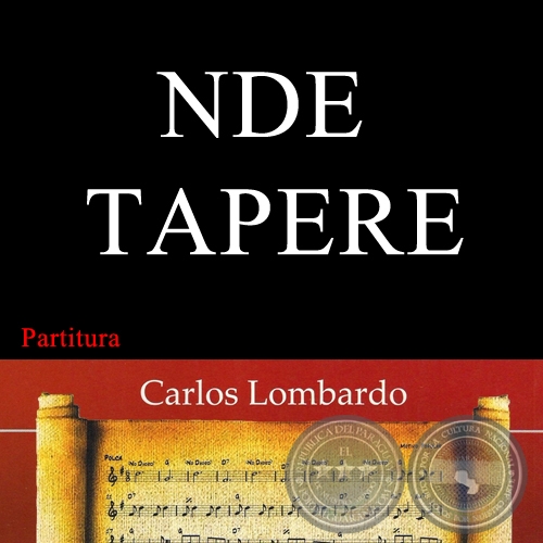 NDE TAPERE (Partitura) - Polca Canción de EMIGDIO AYALA BÁEZ