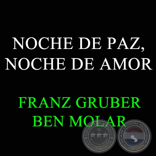 NOCHE DE PAZ,  NOCHE DE AMOR - BEN MOLAR