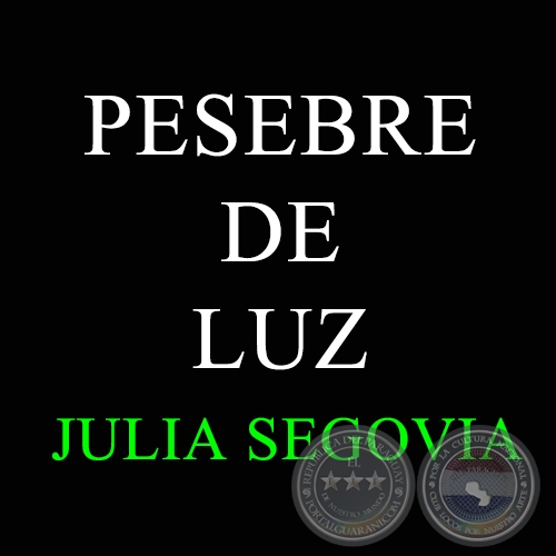 PESEBRE DE LUZ - Letra de JULIA SEGOVIA