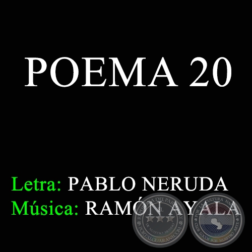 POEMA 20 - Música de RAMÓN AYALA