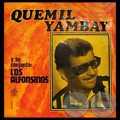 QUEMIL YAMBAY Y SU CONJUNTO LOS ALFONSINOS - Ao 1970  