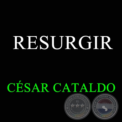 RESURGIR - CSAR CATALDO
