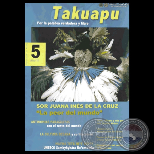 TAKUAPU - POR LA PALABRA VERDADERA Y LIBRE - AO III - 5 - FEBRERO 2008 - Direccin: SUSY DELGADO
