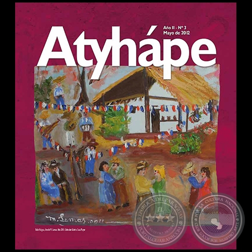 REVISTA ATYHAPE N 3 - Ao II - Mayo de 2012 - Directora Ejecutiva: MARTA FERRARA