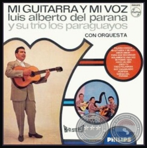 MI GUITARRA Y MI VOZ - LUIS ALBERTO DEL PARAN  y  SU TRIO LOS PARAGUAYOS CON ORQUESTA