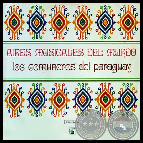 AIRES MUSICALES DEL MUNDO - LOS COMUNEROS DEL PARAGUAY - Año 1973