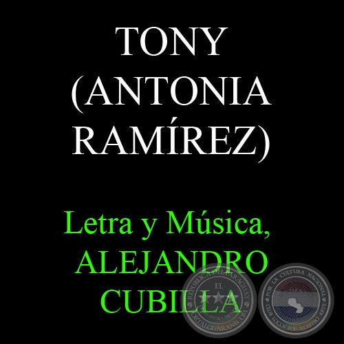TONY, AL AMOR DE SU VIDA - Letra y Msica de ALEJANDRO CUBILLA