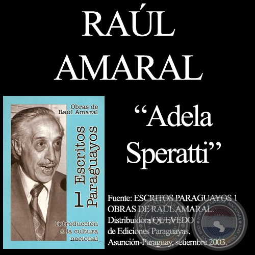 LOS ESTUDIOS NORMALISTAS DE ADELA SPERATTI - Por RAL AMARAL