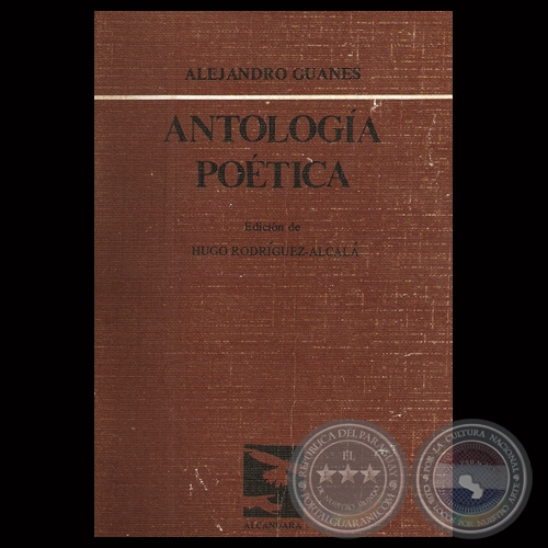 ANTOLOGÍA POÉTICA - Poemario de ALEJANDRO GUANES - Año 1984