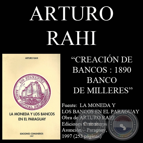 CREACIN DE BANCOS : 1890 - BANCO DE MILLERES (Por ARTURO RAHI)