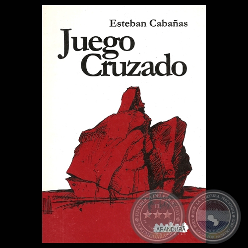 JUEGO CRUZADO, 2001 - Cuentos de ESTEBAN CABAAS - CARLOS COLOMBINO