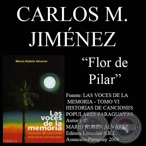 FLOR DE PILAR - LA HECHICERA DE UN BELLO PUERTO - Letra: CARLOS MIGUEL JIMNEZ