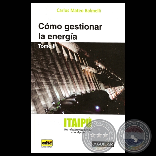 ITAIP  CMO GESTIONAR LA ENERGA - Ensayo de CARLOS MATEO BALMELLI