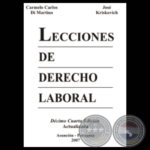 LECCIONES DE DERECHO LABORAL - CARMELO CARLOS DI MARTINO y JOS KRISKOVICH