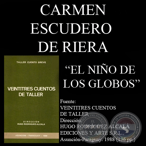 EL NIO DE LOS GLOBOS - Cuento de CARMEN ESCUDERO DE RIERA