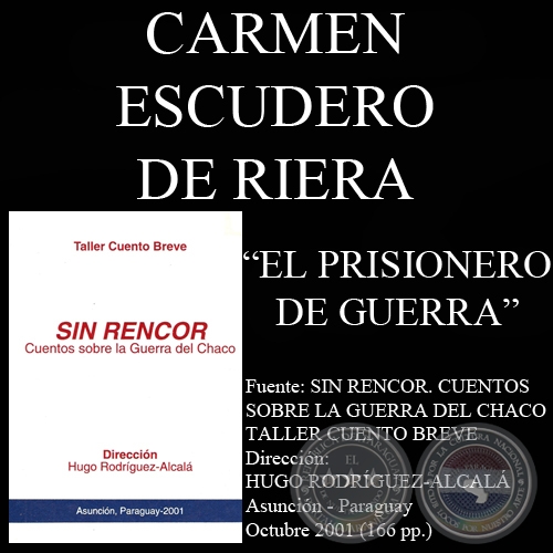 EL PRISIONERO DE GUERRA (Cuento de CARMEN ESCUDERO DE RIERA)